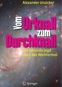 Alexander Unzicker - Vom Urknall zum Durchknall